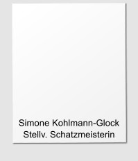 Simone Kohlmann-Glock Stellv. Schatzmeisterin